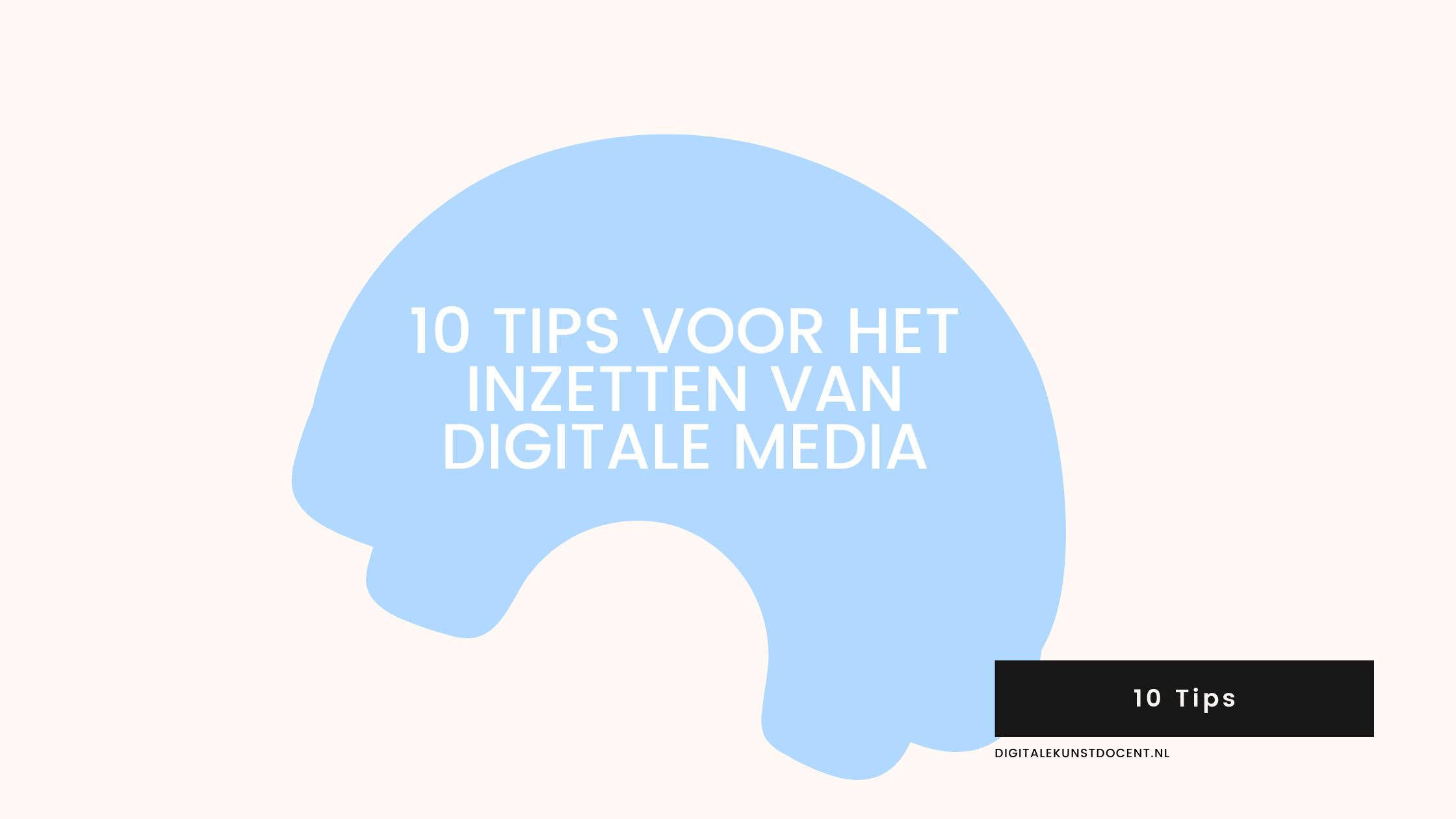 10 tips voor het inzetten van digitale media